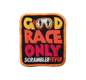 Naszywka motocyklowa Scrambler Good race only scrambler fever!